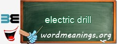 WordMeaning blackboard for electric drill